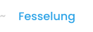 Fesselung